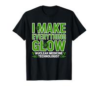 Technologue Médecine Nu ire Humour Technicien Nuc Med NMT T-Shirt