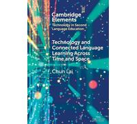 Technologie et apprentissage des langues connectées à travers le temps et l'espace