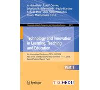Technology and Innovation in Learning, Teaching and Education: 4th International Conference, Tech-edu 2024, Abu Dhabi, United Arab Emirates, November 13-15, 2024, Revised Selected Papers