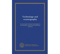 Technology and oceanography: an assessment of federal technologies for oceanographic research and monitoring : summary