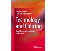 Technology and Policing: Global Perspectives and Policy Implications