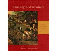 Technology and the Garden Technology and the Garden (Auteur)