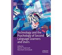 Technology And The Psychology Of Second Language Learners And Users