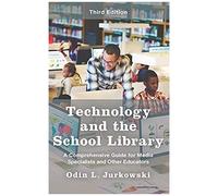 Technology And The School Library