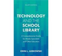 Technology and the School Library by Odin L. Jurkowski Odin L. Jurkowski (Auteur)