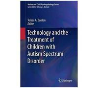 Technology And The Treatment Of Children With Autism Spectrum Disorder