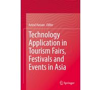 Technology Application In Tourism Fairs, Festivals And Events In Asia