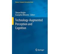 Technology-Augmented Perception And Cognition
