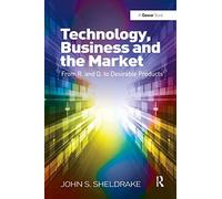 Technology, Business And The Market