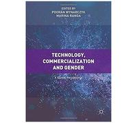 Technology, Commercialization And Gender