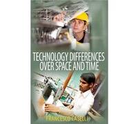 Technology Differences Over Space And Time