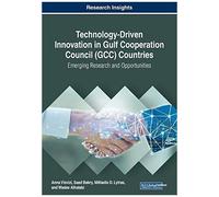 Technology-Driven Innovation In Gulf Cooperation Council (Gcc) Countries