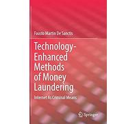 Technology-Enhanced Methods Of Money Laundering