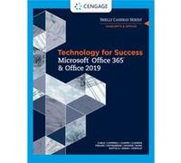 Technology for Success and Shelly Cashman Series MicrosoftAOffice 365 amp Office 2019 - Lisa The Software Resource Ruffolo - Cengage Learning Inc - Livre Lisa The Software Resource RuffoloLisa The Sof