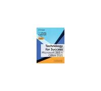 Technology For Success And The Shelly Cashman Series Microsoft 365 & Office 2021
