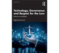 Technology Governance and Respect for the Law by Roger Brownsword Roger Brownsword (Auteur)