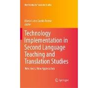 Technology Implementation In Second Language Teaching And Translation Studies