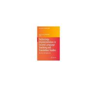 Technology Implementation In Second Language Teaching And Translation Studies