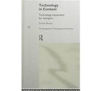 Technology in Context, Management of Technology and Innovation Series Ernest Braun (Auteur)