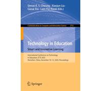 Technology in Education. Smart and Innovative Learning: International Conference on Technology in Education, ICTE 2025, Shenzhen, China, December 10-12, 2025, Proceedings