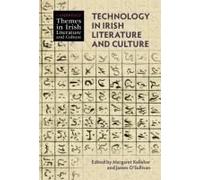 Technology In Irish Literature And Culture