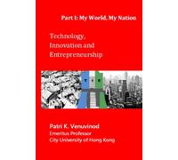 Technology, Innovation And Entrepreneurship, Part I