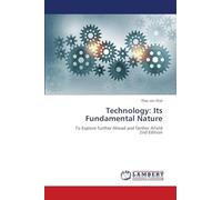 Technology: Its Fundamental Nature