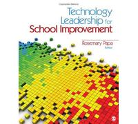 Technology Leadership For School Improvement