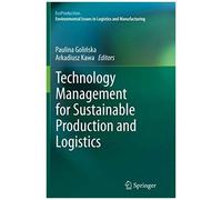 Technology Management For Sustainable Production And Logistics