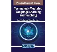 Technology-Mediated Language Learning And Teaching