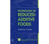 Technology Of Reduced-Additive Foods