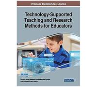 Technology-Supported Teaching And Research Methods For Educators