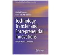 Technology Transfer And Entrepreneurial Innovations