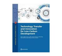 Technology Transfer And Innovation For Low-Carbon Development