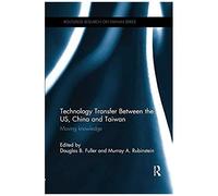 Technology Transfer Between The Us, China And Taiwan