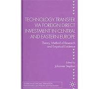 Technology Transfer Via Foreign Direct Investment in Central And Eastern Europe, Studies in Economic Transition Johannes Stephan (Auteur)