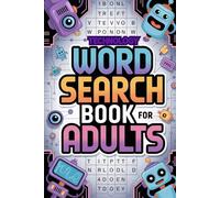 Technology Word Search Book for Adults: 100 Tech-Themed Puzzles Featuring Programming, Gadgets, AI, Internet and Digital Innovation