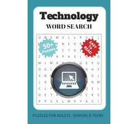 Technology Word Search Puzzle Book: Word Searches with Easy to Read Print about Technology, Computer, Internet and More | 6x9 inches, 110 pages | 50+ ... Gift for Vacations, Holidays and Free Times