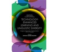 TechnologyEnhanced Learning and Linguistic Diversity Edited by Patrick Andr Mather (Auteur)