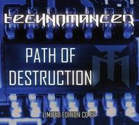 Technomancer - Path of Destruction EP