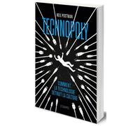 Technopoly Comment la technologie détruit la culture - Neil Postman - L'echappee - broché - Essai