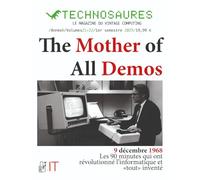 Technosaure 21+22 : mai 2025: The mother of all demos : les 90 minutes qui ont révolutionné l'informatique