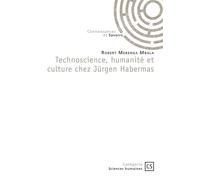 Technoscience, humanité et culture chez Jürgen Habermas - Robert Mebenga Mbala - Publibook - broché - Essai