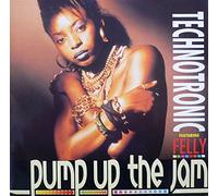 Technotronic - Technotronic Featuring Felly - Pump Up The Jam