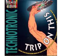 TECHNOTRONIC - Trip on This (Remix Album) [Import]