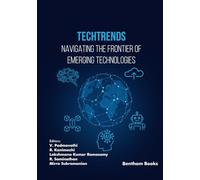 TechTrends: Navigating the Frontier of Emerging Technologies