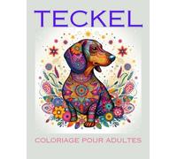 Teckel: 45 coloriages de Teckel pour adultes