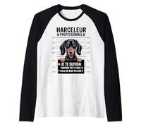 Teckel Humour Harceleur Professionnel Chien Drôle Manche Raglan