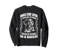 Teckel - Les chiens restent fidèles à travers les tempêtes Sweatshirt