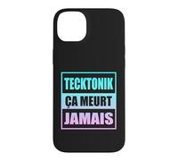 Tecktonik Ça Meurt Jamais - Le Mouvement de Danse des Années Coque pour iPhone 14 Plus
